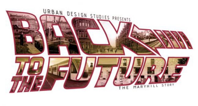 Back to the Future: the Maryhill Story